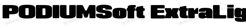 PODIUMSoft ExtraLigh字体转换 PODIUMSoft ExtraLigh字体转换